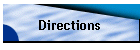 Directions